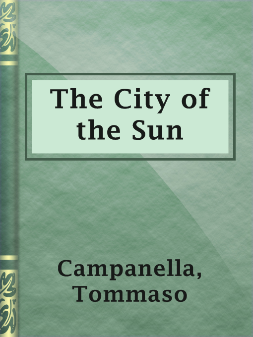 Title details for The City of the Sun by Tommaso Campanella - Available
